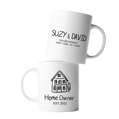 Personalized New Home Owner Housewarming Coffee Ceramic Mug 11oz
