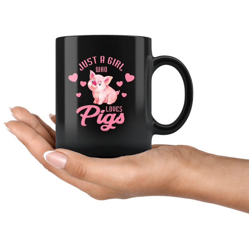Pig Farmer Gift Just a Girl Who Love Pigs Funny Appreciation Black Coffee Mug 11 oz - Panvola