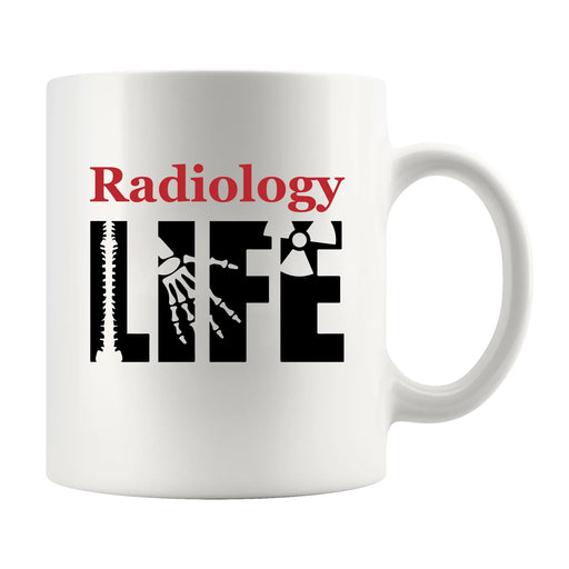 Radiology Life Radiology Tech Gifts Coffee Mug 11 oz - Panvola