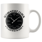 Accountant Clock I'll Sleep After Tax Season CPA Gift Coffee Mug 11 oz.