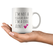 I'm Not A Regular Aunt I'm A Cool Aunt Funny Coffee Mug.