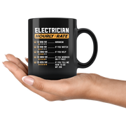 Electrician Hourly Rate Minimum Hilarious Gift Idea Coffee Mug 11 oz.