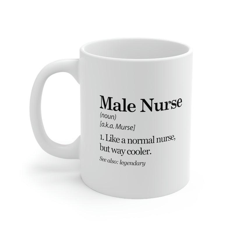 Personalized Male Nurse Definition Mug Murse Like A Normal Nurse But Way Cooler Coffee Mug 11 oz White