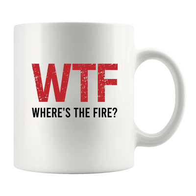 WTF Where's the Fire Firemen Coffee Mug 11 oz White