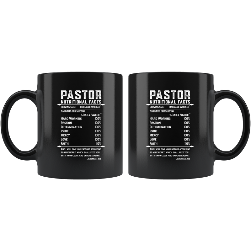 Pastor Nutritional Facts Miracle Worker Hardworking  Coffee Mug 11 oz.