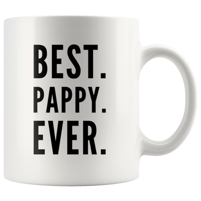 Best Pappy Ever Grandfather's Appreciation Gift Idea Coffee Mug 11 oz