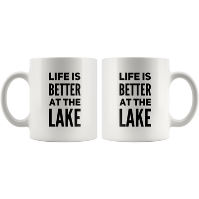 Life Is Better At The Lake Coffee Mug Gift For Lake Lovers