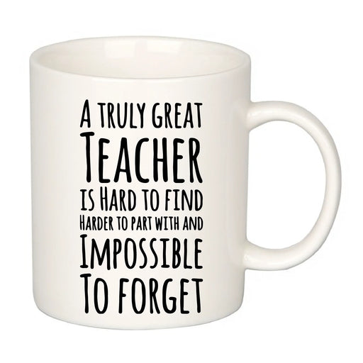 A Truly Great Teacher Is Hard To Find Coffee Mug 11 oz - Panvola