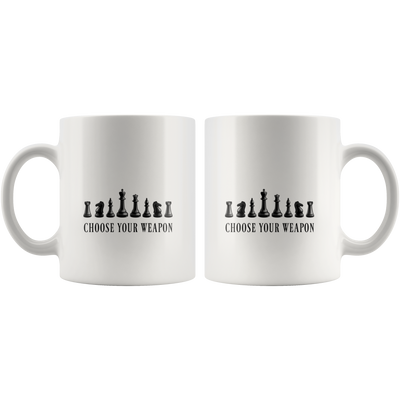 Choose Your Weapon Chess Players Game Gift Ceramic Coffee Mug 11 oz