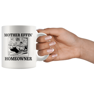 Housewarming Gift Mother Effin' New Homeowner Sarcastic Presents Coffee Mug 11 oz