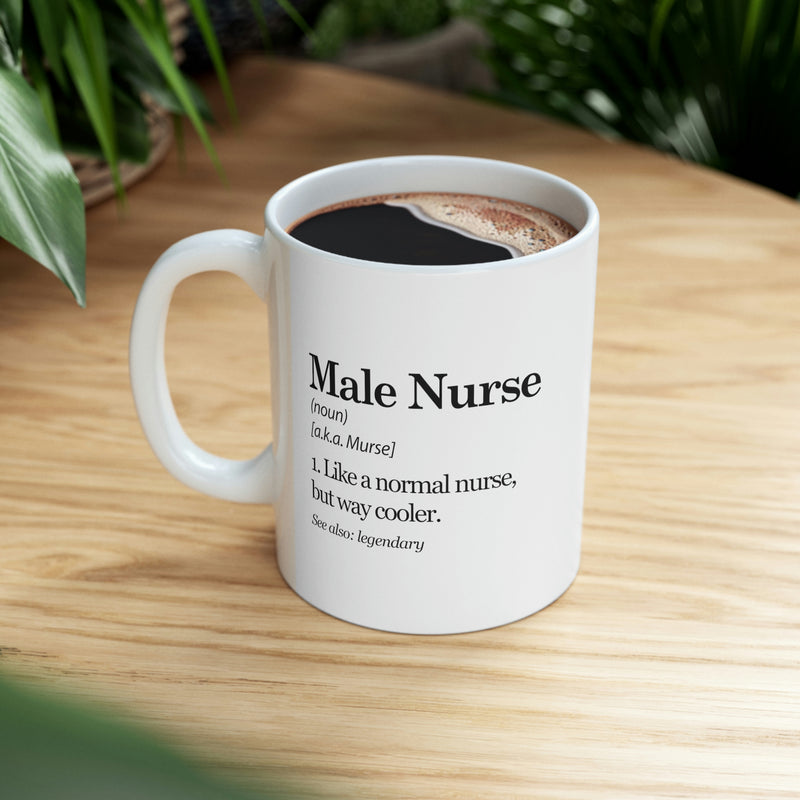 Personalized Male Nurse Definition Mug Murse Like A Normal Nurse But Way Cooler Coffee Mug 11 oz White
