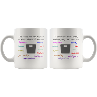 Inspiring Statement Gifts - Scales Can't Measure Happiness Eating Disorder Coffee Mug 11 oz
