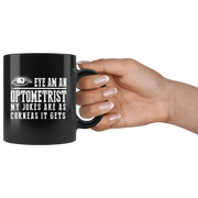 Optometrist Gift - Eye Am An Optometrist Mug 11 oz - Eye Doctor Cup - Panvola