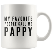 Grandpa Gift My Favorite People Call Me Pappy Appreciation Grandpa Coffee Mug 11 oz - Panvola