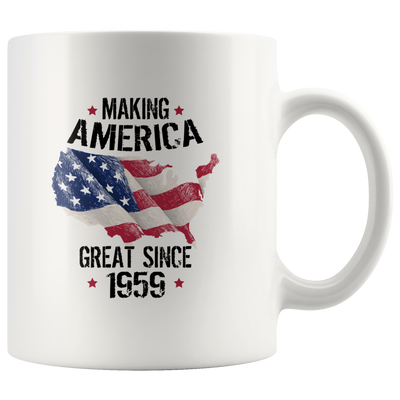 Patriotic Gifts - Making America Great Since 1959 Turning 60 Years Coffee Mug 11 oz
