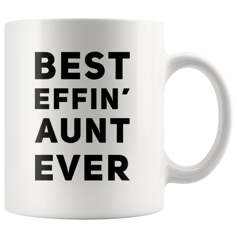 Gift For Aunt Best Effin&