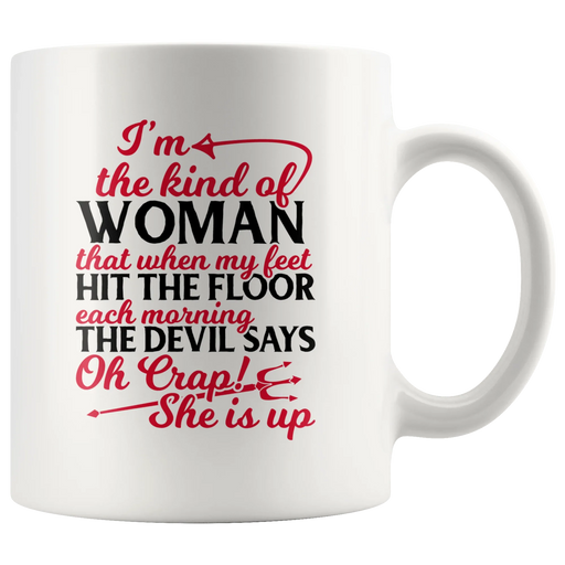 Oh Crap She is Up Funny Inspirational Gift Coffee Mug For Women 11oz - Panvola