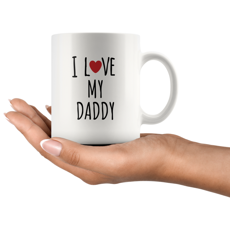 Gift For Dad - I Love My Daddy Father&