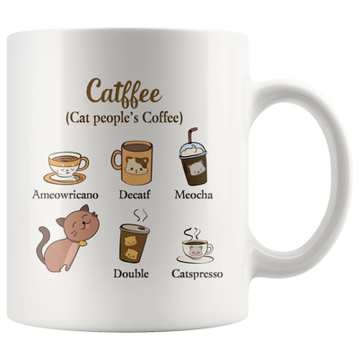 Catffee Cat People's Coffee Funny Gift Idea Ceramic Coffee Mug 11 oz