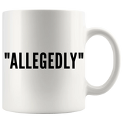 Allegedly Lawyer Graduation Coffee Mug 11oz White - Panvola