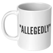 Allegedly Lawyer Graduation Coffee Mug 11oz White - Panvola