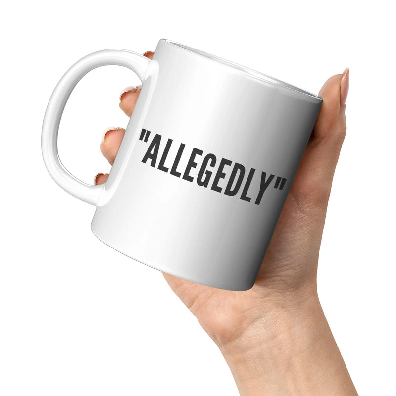 Allegedly Lawyer Graduation Coffee Mug 11oz White - Panvola