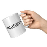 Allegedly Lawyer Graduation Coffee Mug 11oz White - Panvola
