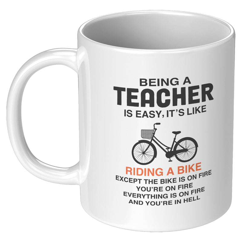 Being A Teacher is Easy, It&