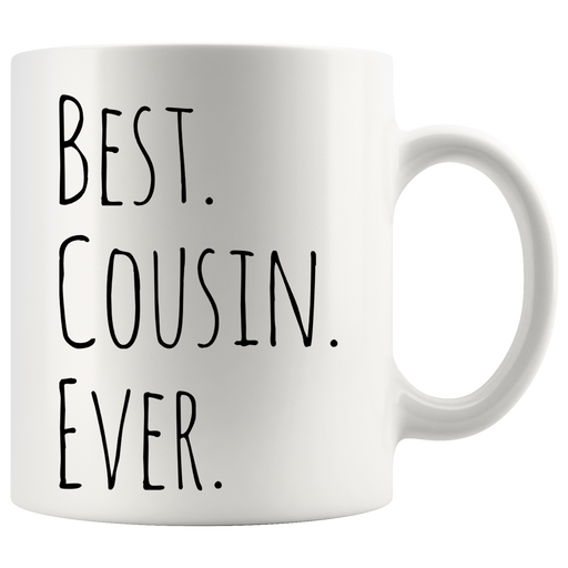 Best Cousin Ever Coffee Mug 11 oz White.