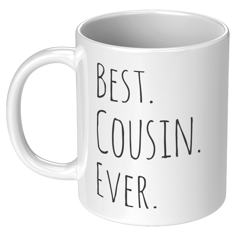 Best Cousin Ever Coffee Mug 11 oz White