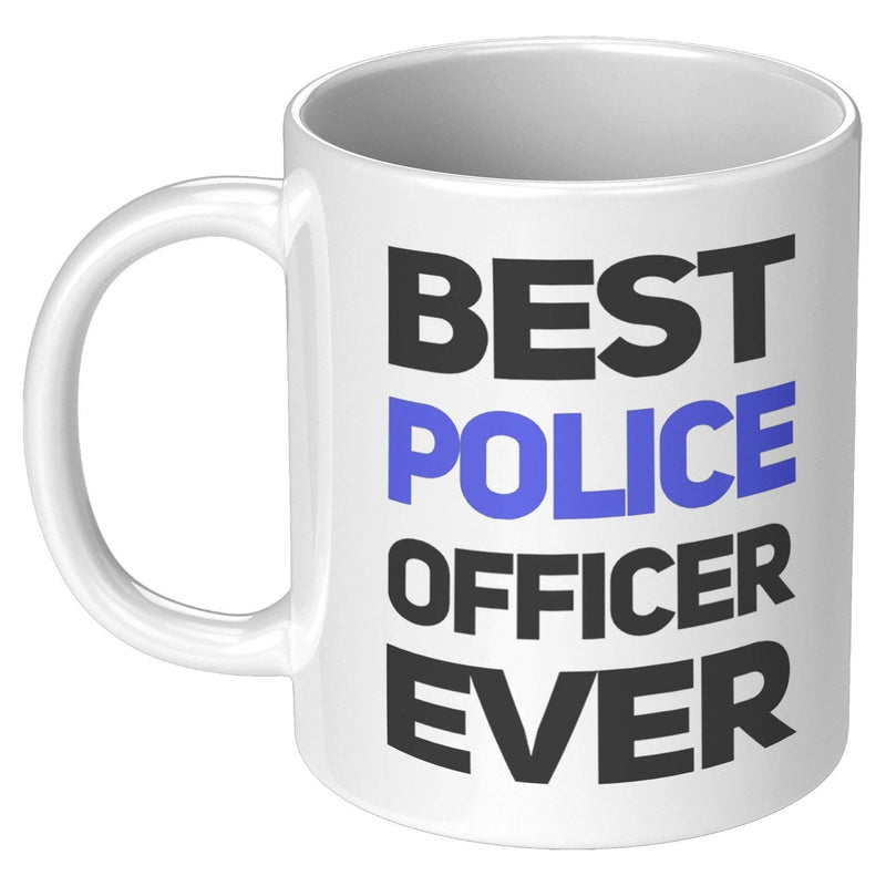 Best Police Ever Coffee Mug 11 oz - Panvola
