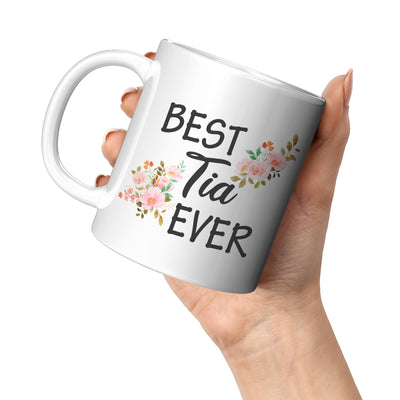 Best Tia Ever Aunt Coffee Mug 11 oz