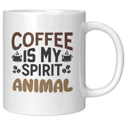 Coffee Is My Spirit Animal Ceramic Mug 11 oz - Panvola