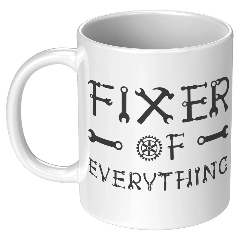 Fixer Of Everything Mechanic Ceramic Coffee Mug 11oz White - Panvola