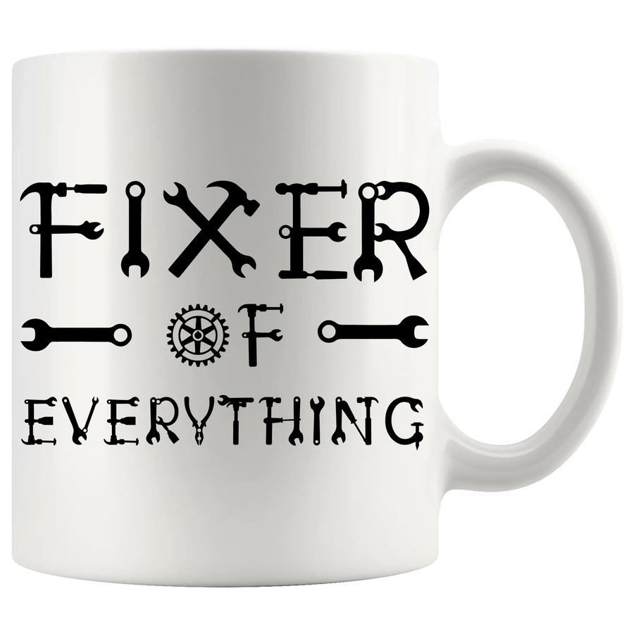 Fixer Of Everything Mechanic Ceramic Coffee Mug 11oz White