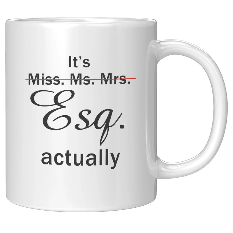 It's Esq. Actually Lawyer Coffee Mug 11 oz White - Panvola