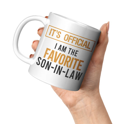 It's Official I'm the Favorite Son-In-Law Coffee Mug 11 oz