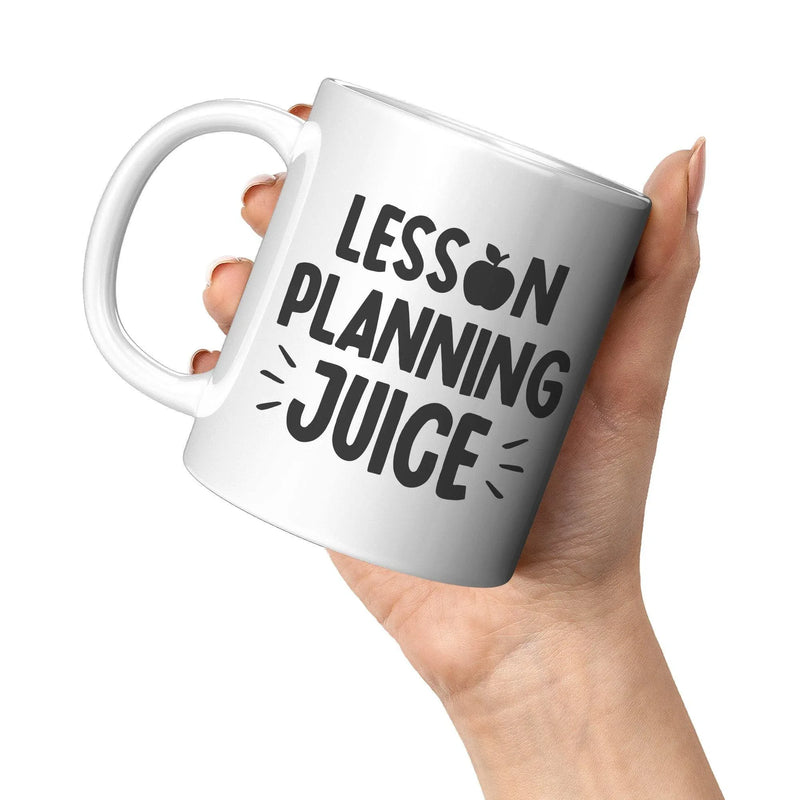 Lesson Planning Juice Teacher Coffee Mug 11 oz - Panvola