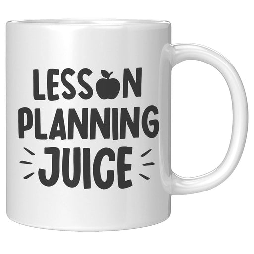 Lesson Planning Juice Teacher Coffee Mug 11 oz - Panvola
