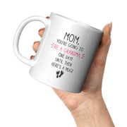 Mom, You're going To Be A Grandma, One Day Until Then Here's A Mug Mother's Day Gift Coffee Mug 11 oz White - Panvola