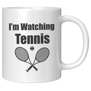 Please Do Not Disturb I’m Watching Tennis Coffee Mug 11 oz - Panvola