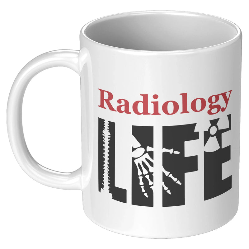 Radiology Life Radiology Tech Gifts Coffee Mug 11 oz - Panvola