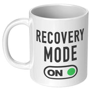 Recovery Mode On Get Well Coffee Mug 11 oz White - Panvola
