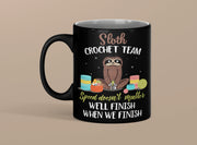 Sloth Crochet Team Speed Doesn't Matter Knitting Funny Coffee Mug 11oz - Panvola