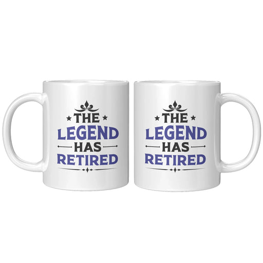 The Legend Has Retired Retirement Coffee Mug 11oz White - Panvola