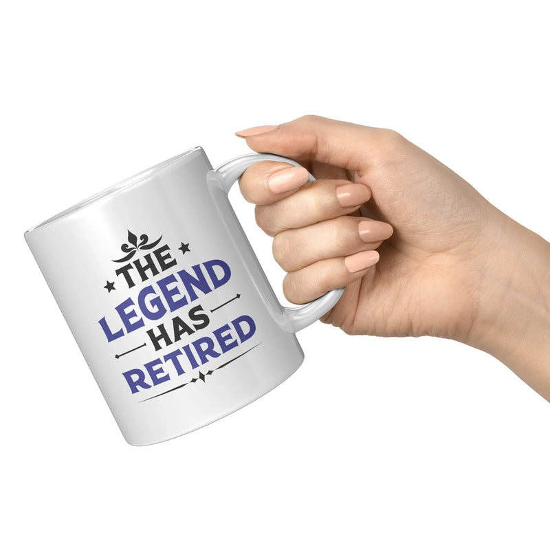 The Legend Has Retired Retirement Coffee Mug 11oz White - Panvola