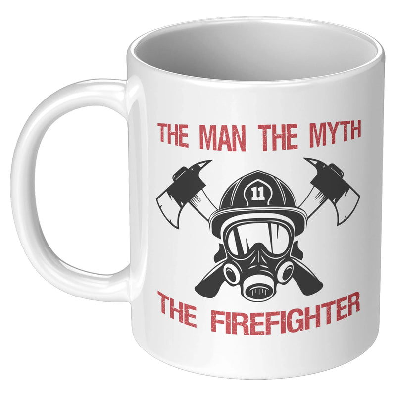 The Man The Myth The Firefighter Fireman Gifts Coffee Mug 11 oz - Panvola