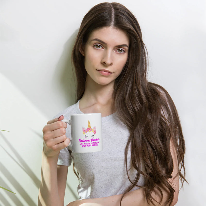 Unicorn Teacher Like A Regular Teacher Only More Magical Appreciation Coffee Mug 11oz - Panvola