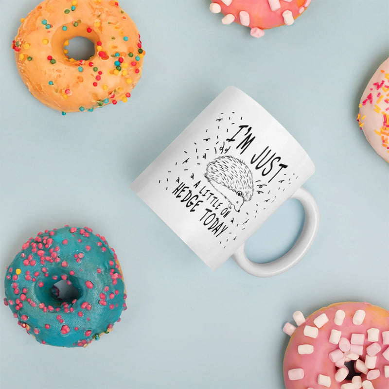 Sarcastic I'm Just A Little On Hedge Today Hedgehog Animal Coffee Mug 11 oz - Panvola