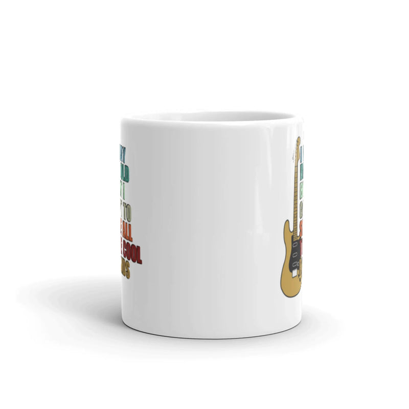 I May Be Old But I Got To See All The Cool Bands Gift White Mug 11 oz - Panvola